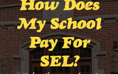 How Does My School Pay For SEL?
