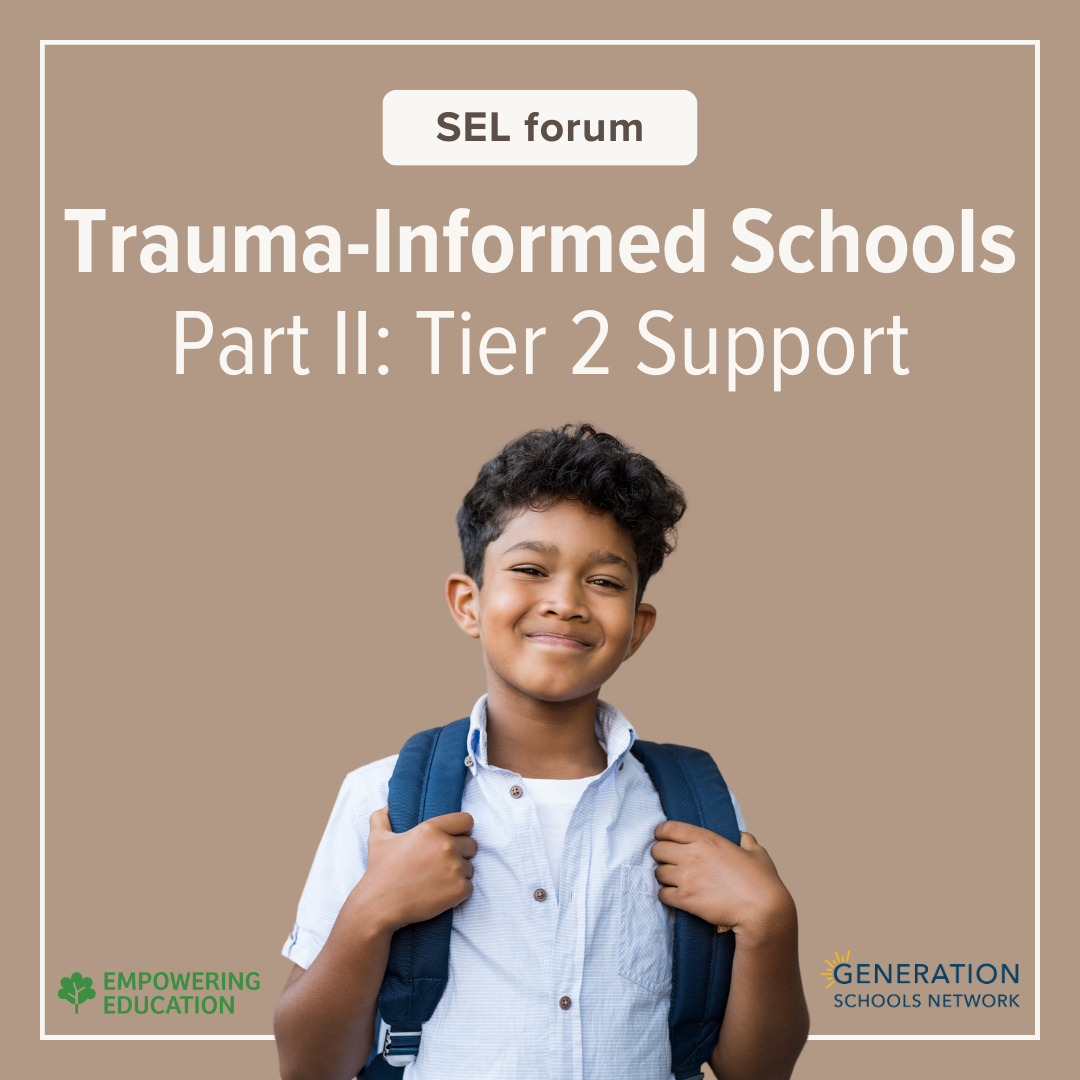 sel forum trauma informed schools part ii 1